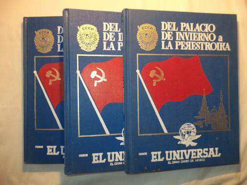 Del Palacio De Invierno A La Perestroika. 3 T. El Universal (Usado)