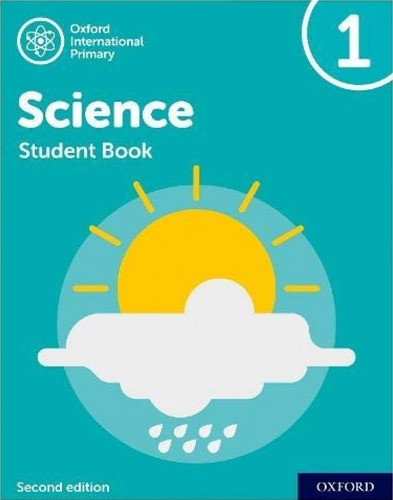 Oxford International Primary Science 1 2/ed - Student's Book
