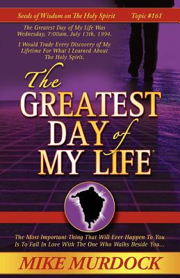 Libro The Greatest Day Of My Life (seeds Of Wisdom On The...