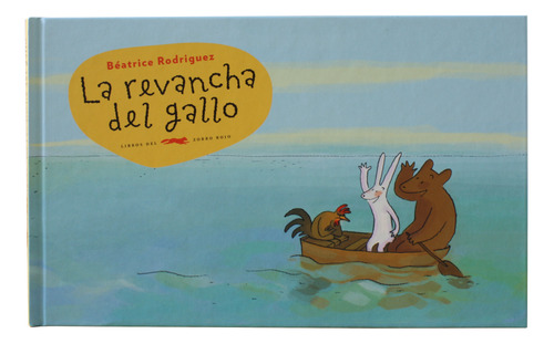 Libros Infantiles-la Revancha Del Gallo-libro Del Zorro Rojo