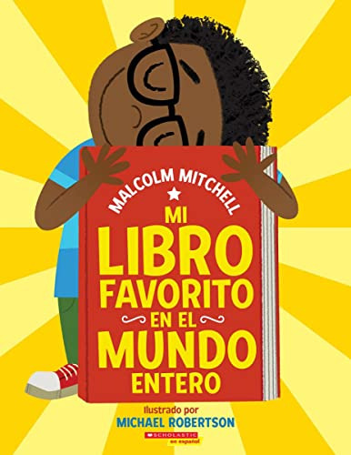 Libro : Mi Libro Favorito En El Mundo Entero (my Very...