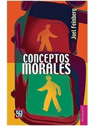 Conceptos Morales - Joel Feinberg - Nuevo - Original 