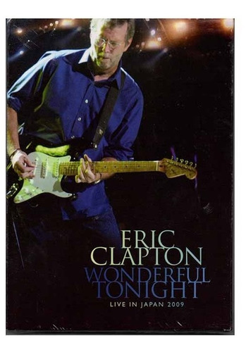 Eric Clapton Wonderful Tonight Live In Japan 2009 Dvd