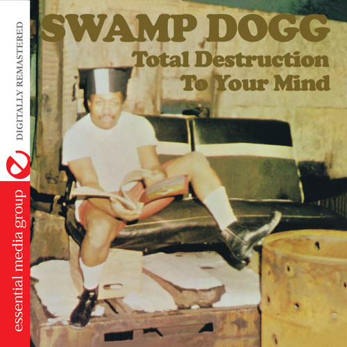 Swamp Dogg Total Destruction To Your Mind Cd