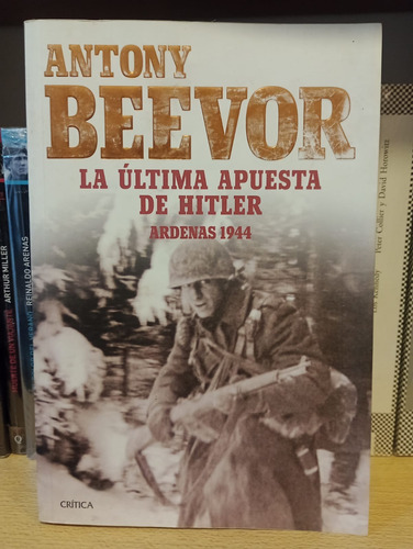 La Ultima Puesta De Hitler - Antony Beevor - Critica