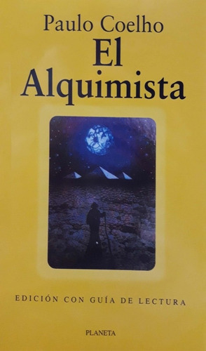 El Alquimista Paulo Coelho Planeta Nuevo *  