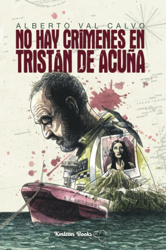Libro: No Hay Crímenes En Tristán De Acuña (en Español)
