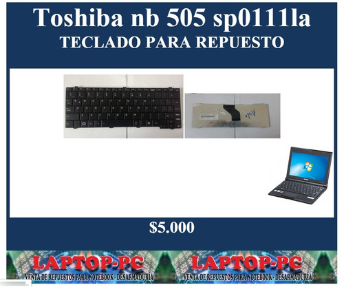 Teclado Malo Para Repuesto Toshiba Nb505 Sp505 Sp0111l