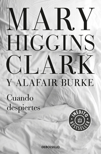 Cuando Despiertes Higgins Clark, Mary