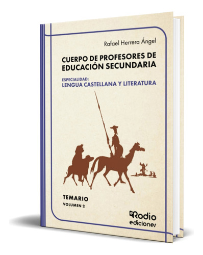 Libro Cuerpo De Profesores De Educación Secundaria Ii, De Rafael Herrera Ángel. Editorial Ediciones Rodio, Tapa Blanda En Español, 2024