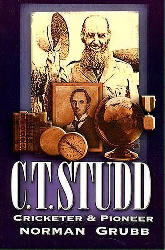 C.t. Studd, De Norman Percy Grubb. Editorial Clc Publications, Tapa Blanda En Inglés