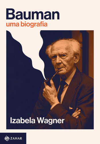 Bauman: Uma biografia, de Wagner, Izabela. Editora Schwarcz SA, capa mole em português, 2020