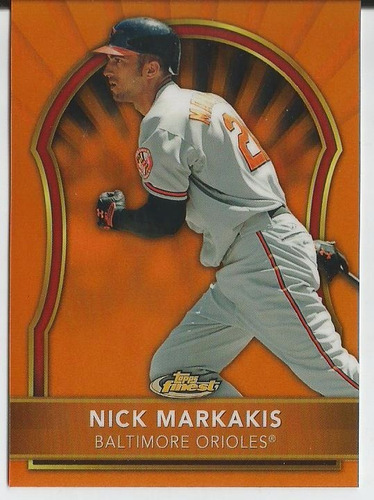 2011 Topps Finest #11 Nick Markakis Orange Refractor 85/99