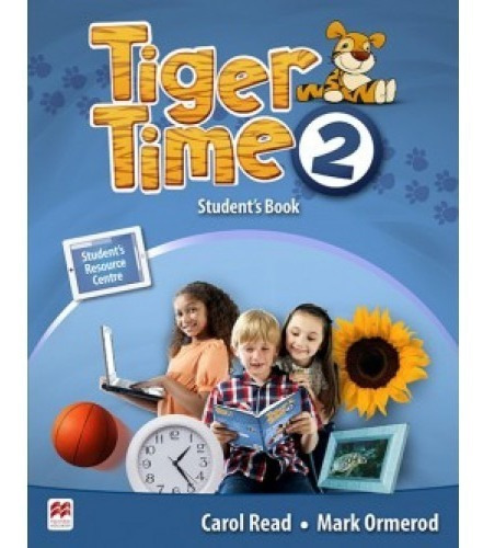 Tiger Time Student's Book With Ebook Pack-2, De Ormerod Mark. Editora Macmillan Education, Capa Mole Em Português, 2017