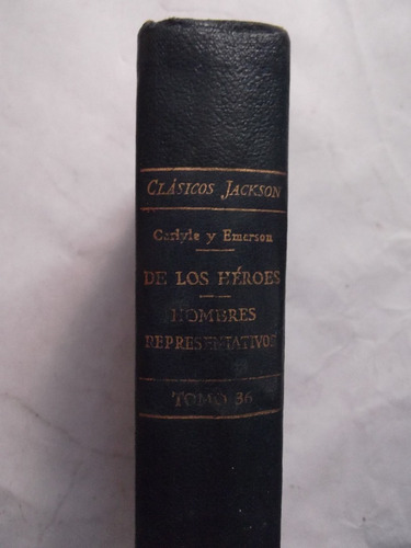 De Los Heroes / Hombres Representativos Carlyle Y Emerson