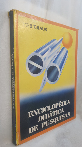 Livro Enciclopédia Didática De Pesquisas - Matemática E Física - Editora Didática Paulista - Editora Didática Paulista (Usado)