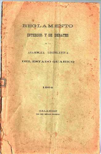 Antiguo Reglamento De Interior Y De Debates Estado Guarico