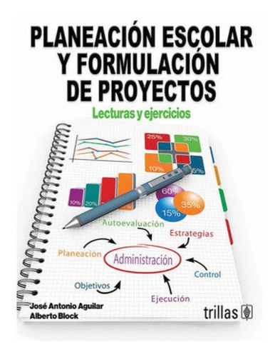 Planeación Escolar Y Formulación De Proyectos