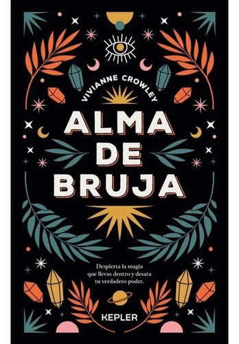 Alma De Bruja - Crowley, Vivianne