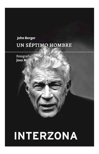 Libro Un Septimo Hombre - Berger John