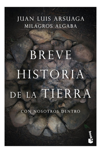 Breve Historia De La Tierra Con Nosotros Dentro