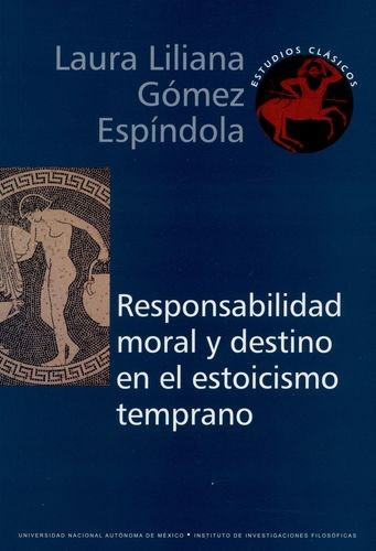 Libro Responsabilidad Moral Y Destino En El Estoicismo Temp
