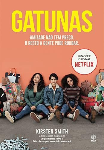 Gatunas, De Smith, Kirsten. Editora Alto Astral, Edição 01 Em Português