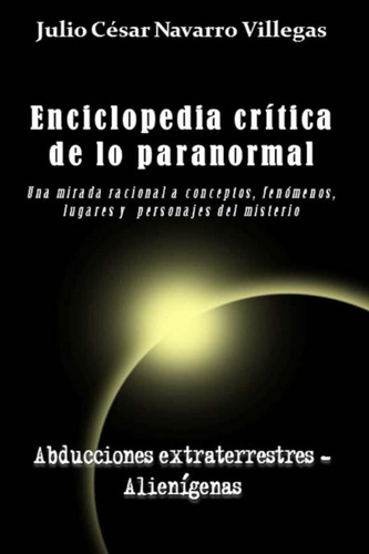 Libro Enciclopedia Crítica Lo Paranormal Una Mirada Raci