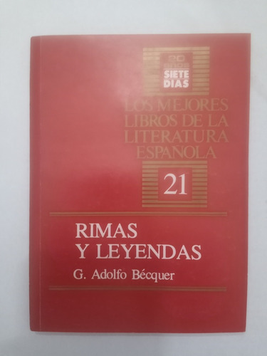 Rimas Y Leyendas Adolfo Becquer - Siete Dias