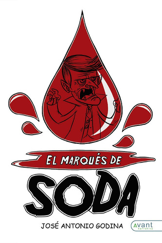 Libro El Marquã¿s De Soda. Horrorosas Aventuras Por Todo ...