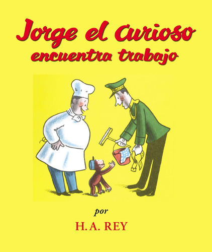 Libro: Jorge El Curioso Encuentra Trabajo (curious George)