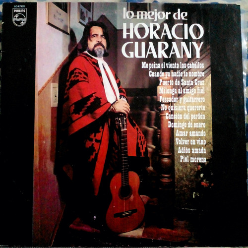 Horacio Guarany - Lo Mejor De (vinilo, Philips, 1979) Impeca Estándar (Usado)