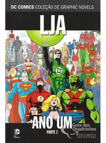 Dc Graphic Novels 10 - Liga Da Justiça Ano Um Parte 2
