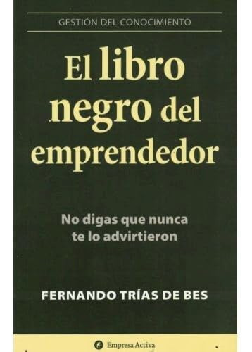 Libro Libro Negro Del Emprendedor El Arg  De Trias De Bes Fe