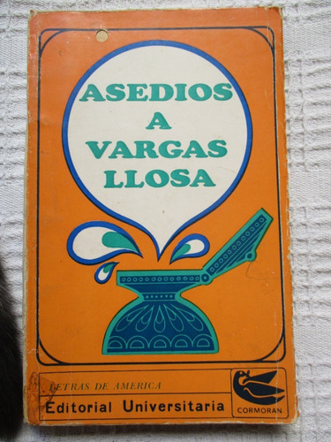 Varios - Asedios A Vargas Llosa (skármeta, Pacheco, Monegal)