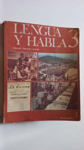 Lengua Y Habla 3 Menghi Pescetto Spinelli Huemul 1986