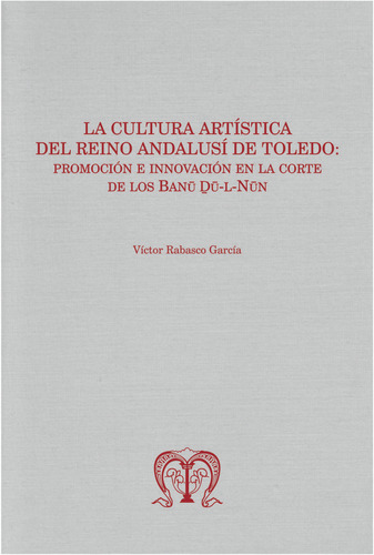 Libro La Cultura Artistica Del Reino Andalusi De Toledo: ...