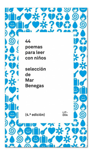 Libro 44 Poemas Para Leer Con Niños - Benegas, Mar