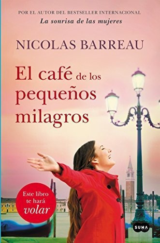 El Cafe De Los Pequenos Milagros - Barreau Nicolas