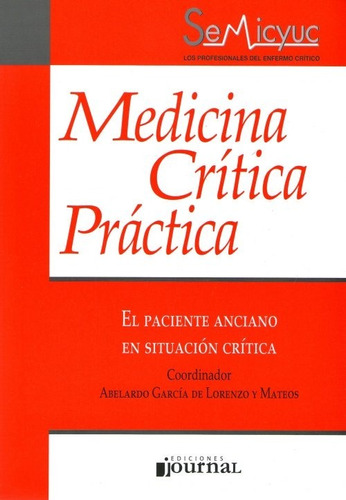 El Paciente Anciano En Situación Crítica - García De Lorenz