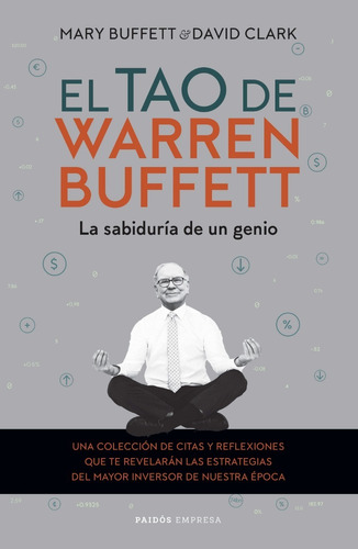 El Tao De Warren Buffett De Mary Buffett Y David Clark