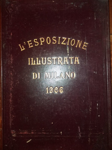 Album Exposicion Ilustrada De Milan Año 1906