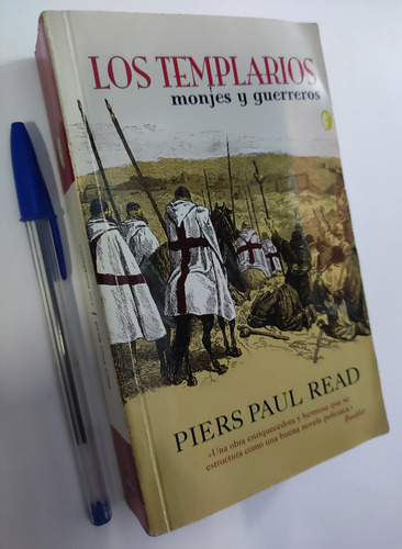 Los Templarios Monjes Y Guerreros. Piers Paul Read. Historia (Reacondicionado)