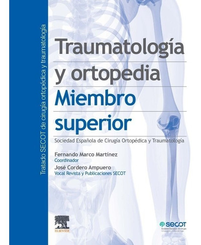 Libro Traumatología Y Ortopedia Miembro Superior 1era Edic