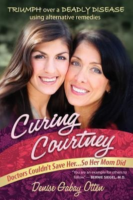 Curing Courtney - Denise Gabay Otten (paperback)