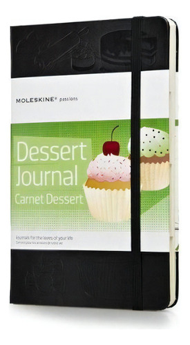 Moleskine Passions Dessert Journal - Passion Book.., De Molesk. Editorial Moleskine En Inglés