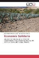 Economía Solidaria - José Eduardo Flores Ortega (original) | Envío gratis Economía Solidaria - José Eduardo Flores Ortega (original) | Envío gratis