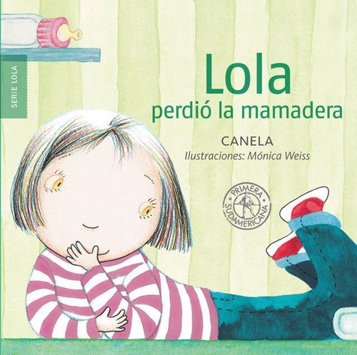 Libro Lola Perdio La Mamadera - Zecchin, Gigliola