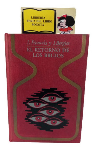 El Retorno De Los Brujos - L. Pauwels - Plaza Y Jeans - 1970