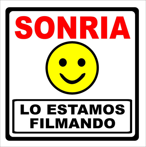 Cartel Sonría Lo Estamos Filmando 20x20  Cm Pvc Y Vinilo.